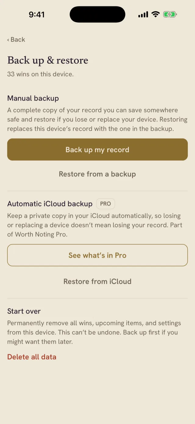 The Back up and restore screen: a manual backup you can save somewhere safe and restore from, automatic iCloud backup as part of Pro, and a start over option that deletes everything on the device.