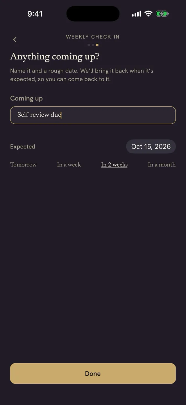 The last step of the weekly check-in: a self-review due in two weeks, added to Coming up.